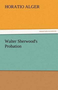portada walter sherwood's probation (en Inglés)
