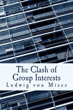 portada The Clash of Group Interests (Large Print Edition) (in English)