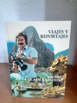 portada Viajes y Reportades de Miguel de la Quadra Salcedo
