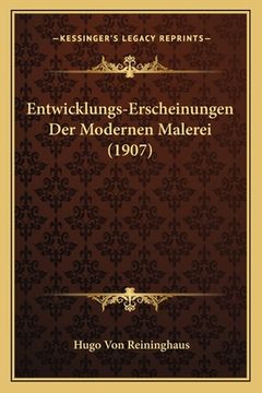 portada Entwicklungs-Erscheinungen Der Modernen Malerei (1907) (in German)