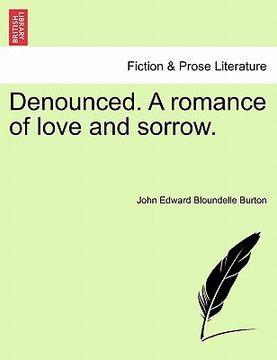 portada denounced. a romance of love and sorrow. (en Inglés)
