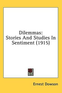 portada dilemmas: stories and studies in sentiment (1915) (en Inglés)