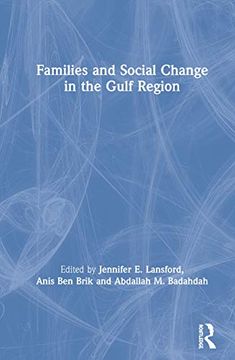 portada Families and Social Change in the Gulf Region (en Inglés)