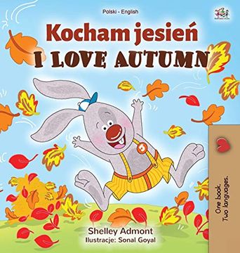 portada I Love Autumn (Polish English Bilingual Book for Kids) (Polish English Bilingual Collection) (in Polaco)