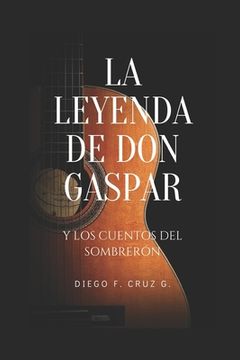 portada La Leyenda de Don Gaspar: Los cuentos del Sombrerón