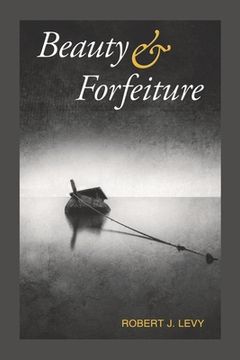 portada Beauty & Forfeiture (in English)