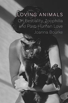 portada Loving Animals: On Bestiality, Zoophilia and Post-Human Love (en Inglés)