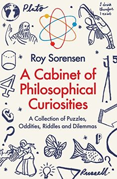 portada A Cabinet of Philosophical Curiosities: A Collection of Puzzles, Oddities, Riddles and Dilemmas