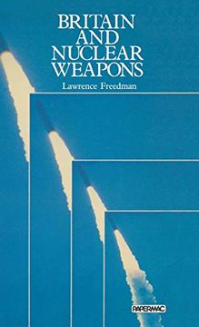 portada Britain and Nuclear Weapons (en Inglés)