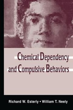 portada Chemical Dependency and Compulsive Behaviors (en Inglés)