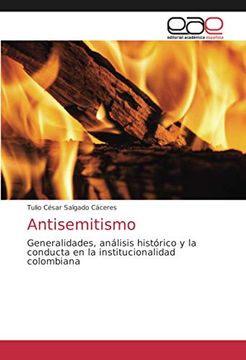 portada Antisemitismo: Generalidades, Análisis Histórico y la Conducta en la Institucionalidad Colombiana
