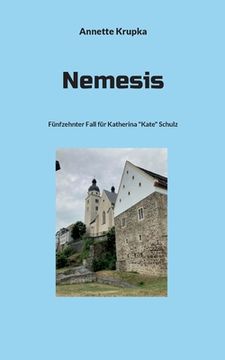 portada Nemesis: Fünfzehnter Fall für Katherina Kate Schulz (in German)