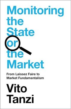 portada Monitoring the State or the Market: From Laissez Faire to Market Fundamentalism (in English)