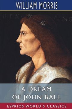 portada A Dream of John Ball (Esprios Classics) (en Inglés)
