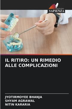 portada Il Ritiro: Un Rimedio Alle Complicazioni (in Italian)