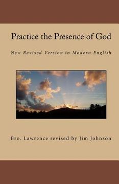 portada Practice the Presence of God: New Revised Version in Modern English (en Inglés)
