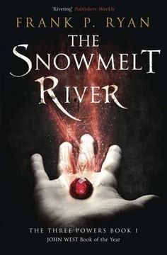 portada the snowmelt river. by frank p. ryan