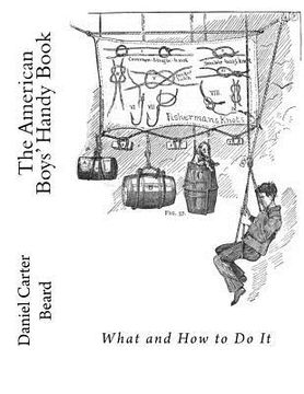 portada The American Boys' Handy Book: What and How To Do It (en Inglés)