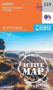 portada Ordnance Survey Explorer Active 259 Derby, Uttoxeter, Ashbourne & Cheadle map With Digital Version 