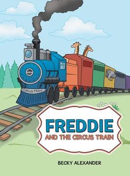 portada Freddie and the Circus Train (en Inglés)