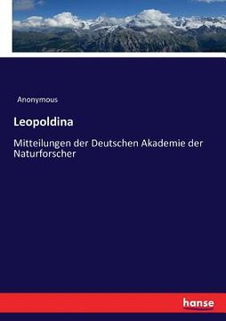 portada Leopoldina: Mitteilungen der Deutschen Akademie der Naturforscher 