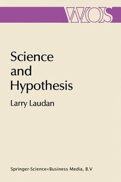 portada Science and Hypothesis: Historical Essays on Scientific Methodology (in English)