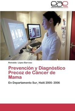 portada Prevención y Diagnóstico Precoz de Cáncer de Mama: En Departamento Sur, Haití 2005- 2006