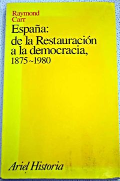 portada España, de la Restauración a la democracia, 1875-1980