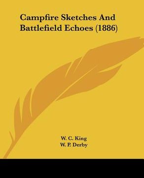 portada campfire sketches and battlefield echoes (1886) (en Inglés)
