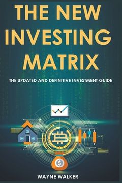 portada The New Investing Matrix (en Inglés)