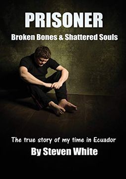 portada Prisoner: Broken Bones & Shattered Souls [Idioma Inglés] 