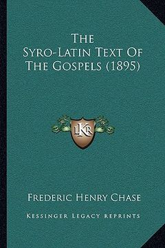 portada the syro-latin text of the gospels (1895)