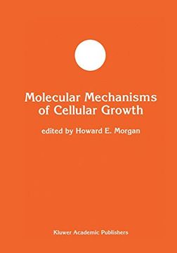 portada Molecular Mechanisms of Cellular Growth (Developments in Molecular and Cellular Biochemistry, 7) (en Inglés)