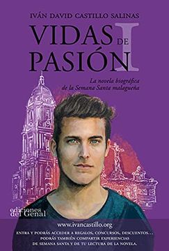 portada Vidas de Pasión. La Novela Biográfica de la Semana Santa Malagueña (in Spanish)