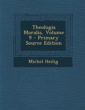 portada Theologia Moralis, Volume 9 (en Latin)
