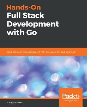 portada Hands-On Full-Stack Development with Go (en Inglés)