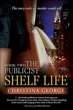 portada Shelf Life: The Publicist - Book Two: Volume 2 (en Inglés)