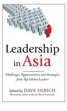 portada Leadership in Asia: Challenges, Opportunities, and Strategies From top Global Leaders 