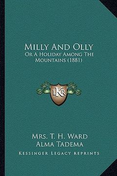 portada milly and olly: or a holiday among the mountains (1881)