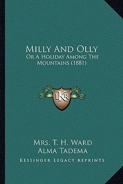 portada milly and olly: or a holiday among the mountains (1881) (en Inglés)