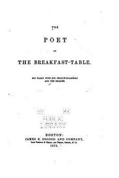portada The Poet at the Breakfast-table, His Talks with His Fellow-boarders and the Reader (en Inglés)