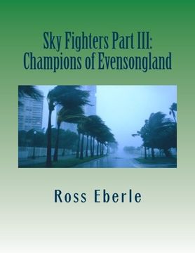 portada Sky Fighters Part III: Champions of Evensongland (Volume 3)