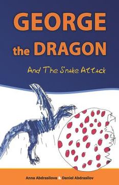 portada George The Dragon: and The Snake Attack