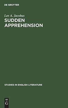 portada Sudden Apprehension: Aspects of Knowledge in Paradise Lost (Studies in English Literature) (en Inglés)