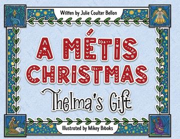 portada A Métis Christmas: Thelma's Gift (en Inglés)
