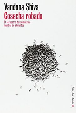 portada Cosecha Robada: El Secuestro del Suministro Mundial de Alimentos