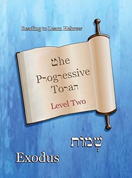 portada The Progressive Torah: Level Two Exodus: Color Edition