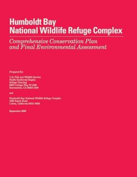portada Humboldt Bay National Wildlife Refuge Complex Comprehensive Conservation Plan and Final Environmental Assessment (en Inglés)