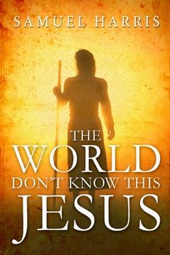 portada The World Don't Know This JESUS (in English)