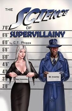portada The Science of Supervillainy: Book Four of the Supervillainy Saga (in English)